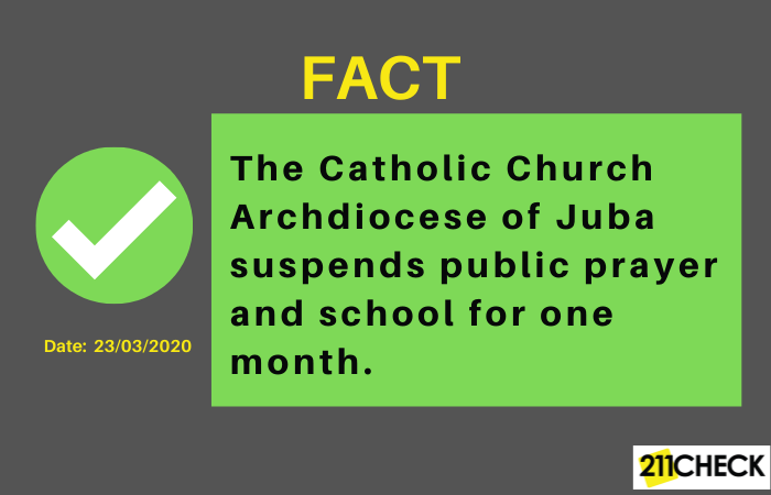 The Catholic Church Archdiocese of Juba suspends public prayer and school for one month. [JPEG]
