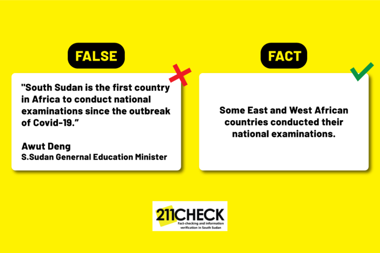 S. Sudan is the first country to conduct national exams since Covid-19 emerged in Africa, Education Minister makes a false statement