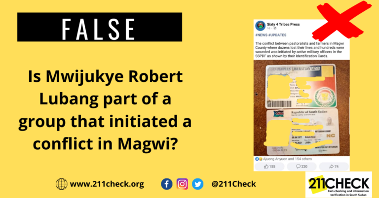 <strong>Fact-check: Is Mwijukye Robert Lubang part of a group that initiated a conflict in Magwi?</strong>
