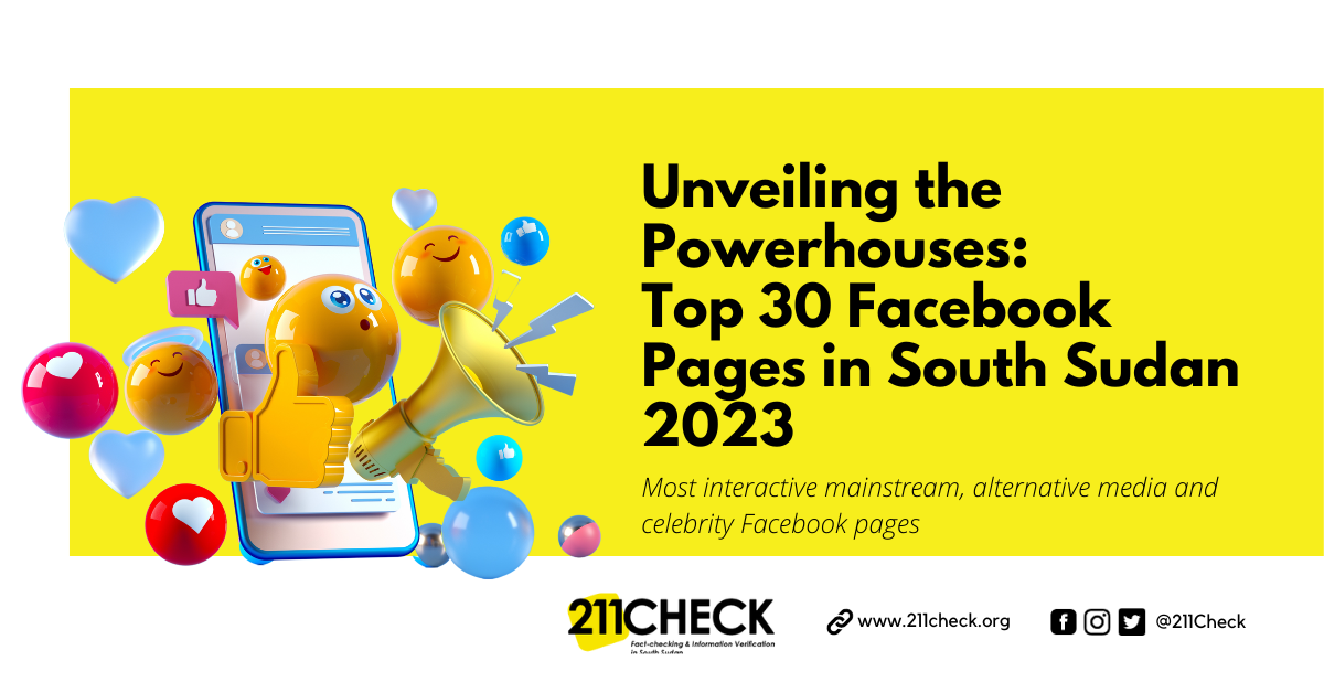 Unveiling the Powerhouses: Top 30 Facebook Pages in South Sudan 2023